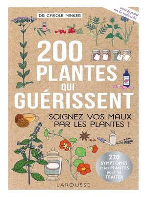 cover image of 200 plantes qui guérissent
